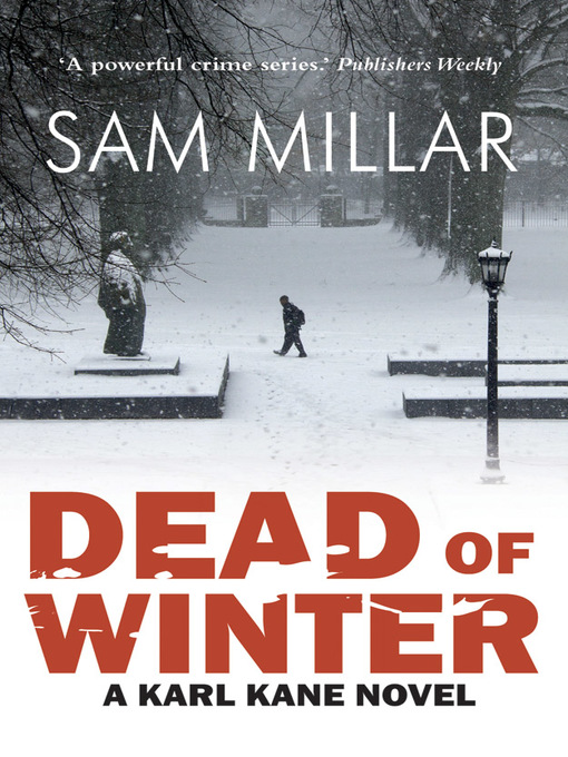 Title details for Dead of Winter by Sam Millar - Available